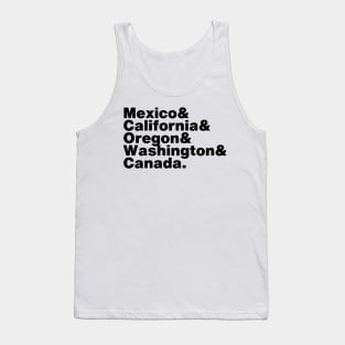 Pacific Crest Trail Mexico to Canada State List Tank Top